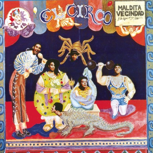 Cover art for La Maldita Vecindad y los Hijos del Quinto Patio – El Circo